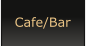 Cafe/Bar